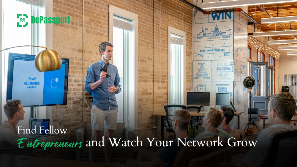 Find Fellow Entrepreneurs and Watch Your Network Grow