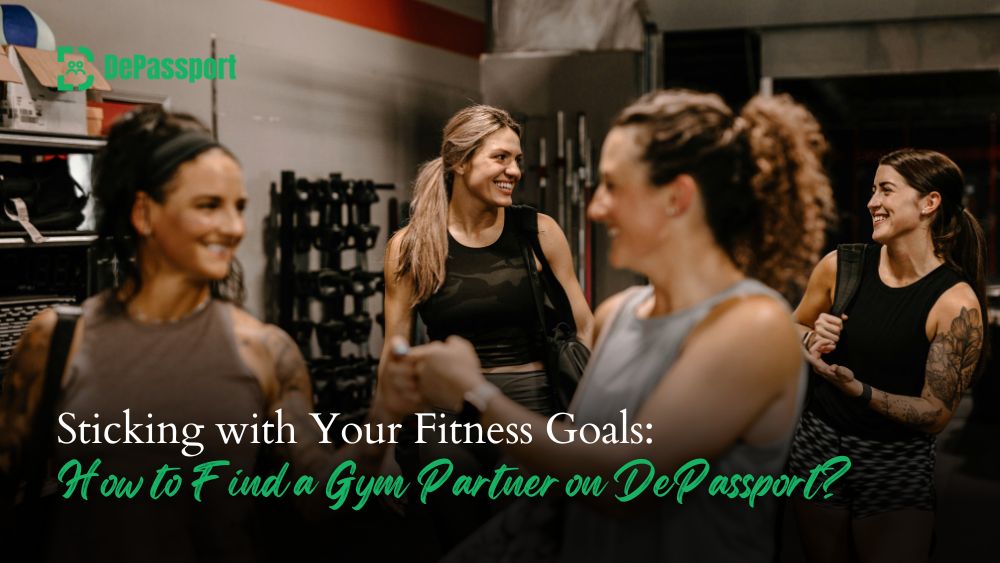 How to Find a Gym Partner on DePassport